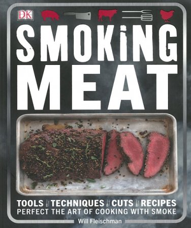 Обложка к Уилл Флейшман. Копчение мяса / Smoking Meat